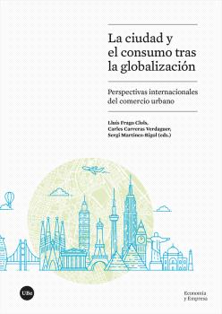 LA CIUDAD Y EL CONSUMO TRAS LA GLOBALIZACIÓN