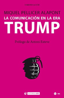 LA COMUINICACIÓN EN LA ERA TRUMP