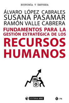 FUNDAMENTOS PARA LA GESTIÓN ESTRATÉGICA DE LOS RECURSOS HUMANOS