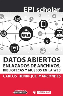 DATOS ABIERTOS ENLAZADOS DE ARCHIVOS, BIBLIOTECAS Y MUSEOS EN LA WEB