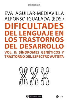 DIFICULTADES DEL LENGUAJE EN LOS TRASTORNOS DEL DESARROLLO VOL II