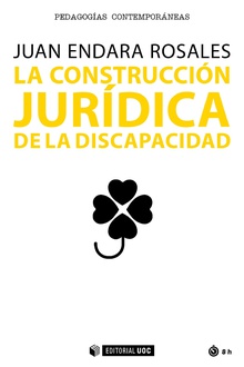 LA CONSTRUCCIÓN JURÍDICA DE LA DISCAPACIDAD