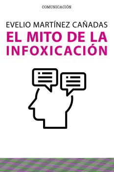 EL MITO DE LA INFOXICACIÓN