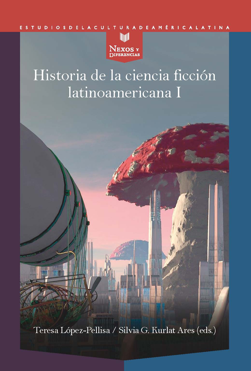 HISTORIA DE LA CIENCIA FICCIÓN LATINOAMERICANA I