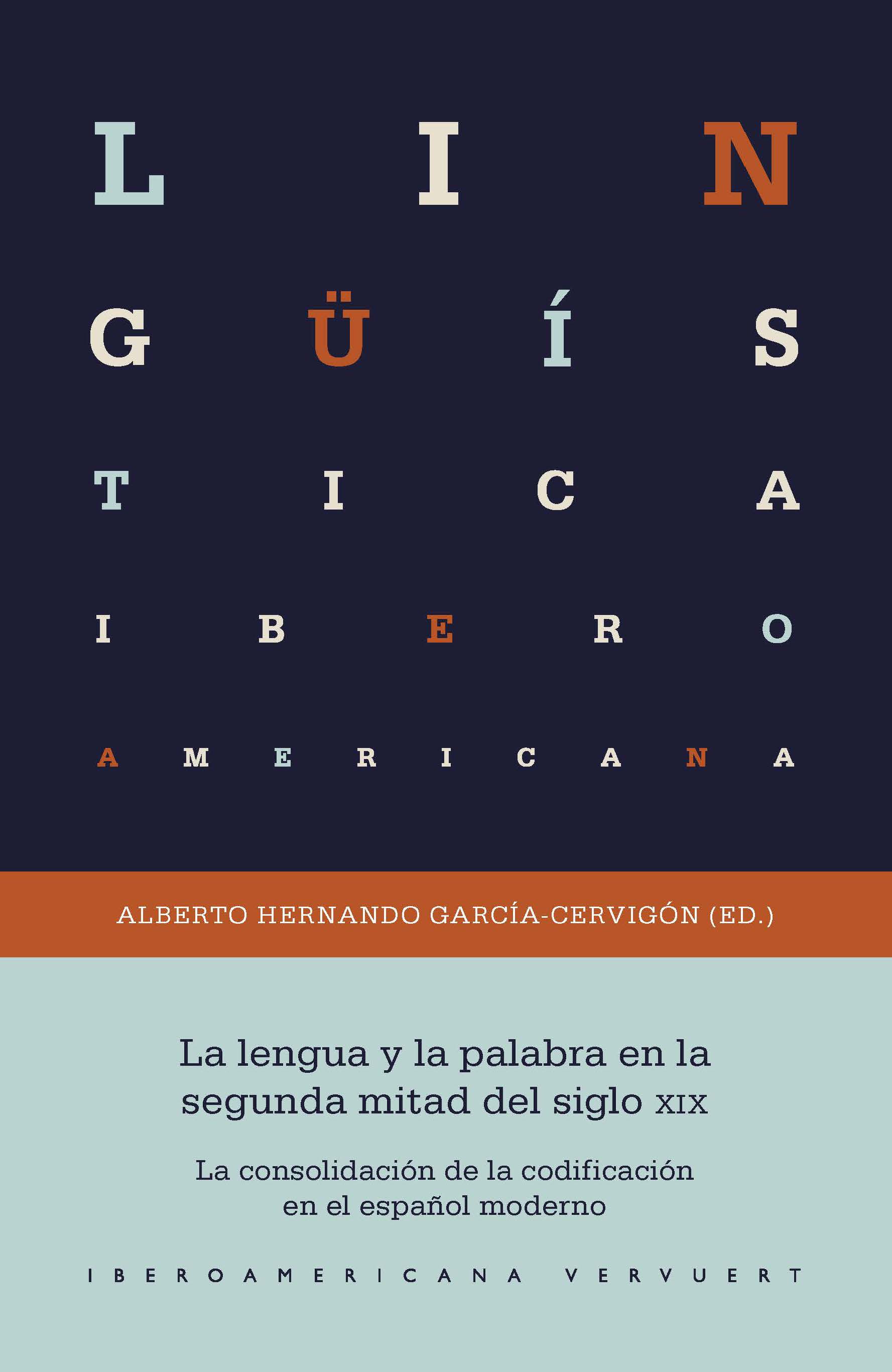 LA LENGUA Y LA PALABRA EN LA SEGUNDA MITAD DEL SIGLO XIX