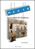 MALIC LA AVENTURA DE LOS TITERES