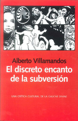 DISCRETO ENCANTO DE LA SUBVERSION EL