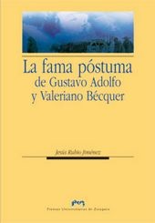 FAMA POSTUMA LA DE GUSTAVO ADOLFO Y VALERIANO