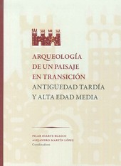 ARQUEOLOGIA DE UN PAISAJE EN TRANSICION