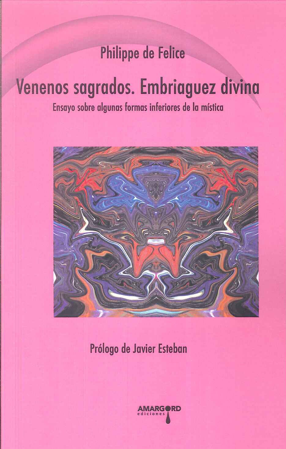 VENENOS SAGRADOS EMBRIAGUEZ DIVINA