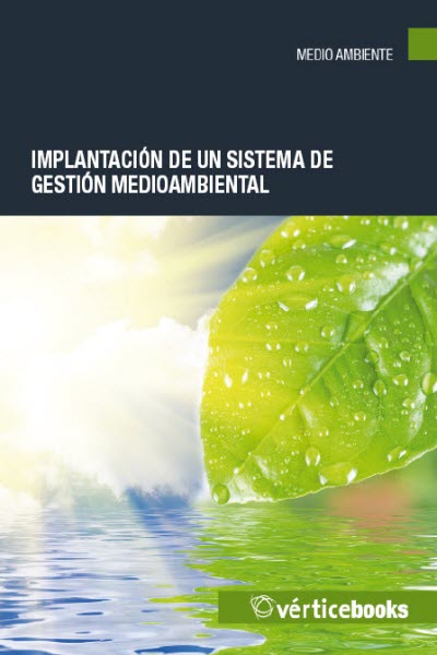 IMPLANTACION DE UN SISTEMA DE GESTION MEDIOAMBIENTAL