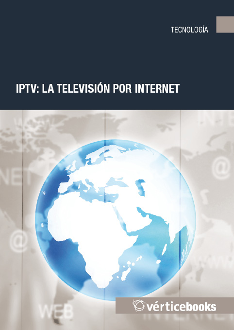 IPTV: LA TELEVISION POR INTERNET