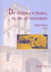 DE ORIENTE A AL-ANDALUS LAS VIAS DEL