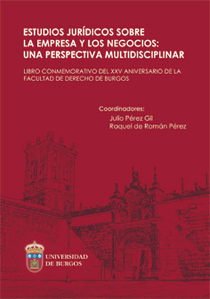 ESTUDIOS JURÍDICOS SOBRE LA EMPRESA Y  LOS NEGOCIOS: UNA PERSPECTIVA MULTIDISCIP