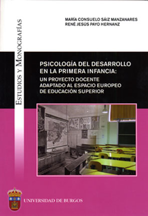 PSICOLOGÍA DEL DESARROLLO EN LA PRIMERA INFANCIA: UN PROYECTO DOCENTE ADAPTADO A