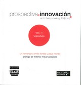 PROSPECTIVA  E INNOVACION VOL. 1 VISIONES