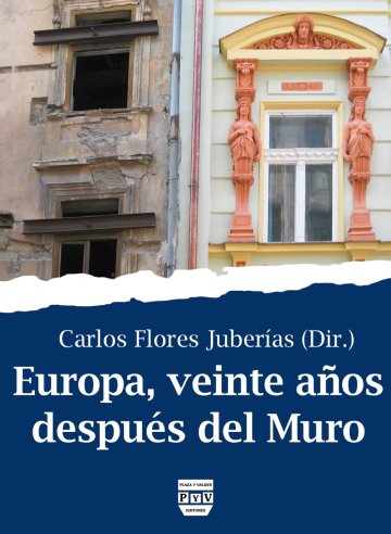 EUROPA VEINTE AÑOS DESPUES DEL MURO