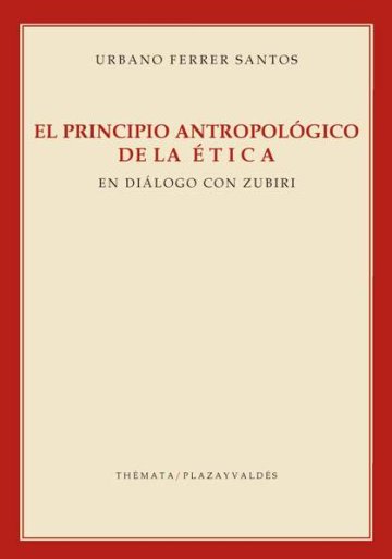 PRINCIPIO ANTROPOLOGICO DE LA ETICA