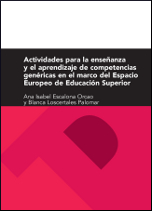 ACTIVIDADES PARA LA ENSEÑANZA Y APRENDIZAJE DE COMPETENCIAS GENERICAS EN EL MARCO DEL ESPACIO EUROPEO DE EDUCACION SUPERIOR