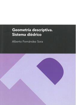 GEOMETÍA DESCRIPTIVA. SISTEMA DIÉDRICO