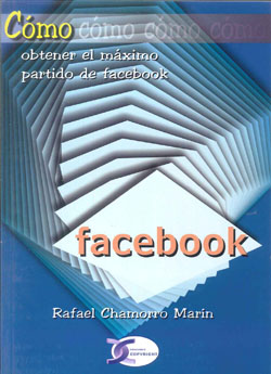 FACEBOOK COMO OBTENER EL MAXIMO