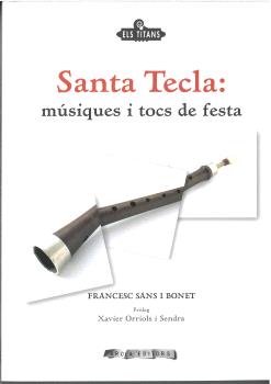 SANTA TECLA: MÚSIQUES I TOCS DE FESTA