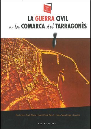LA GUERRA CIVIL A LA COMARCA  TARRAGON?S