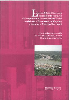 LA DISPONIBILIDAD LÉXICA EN SITUACIÓN DE CONTACTO DE LENGUAS EN LAS ZONAS LIMÍTROFES DE ANDALUCÍA Y EXTREMADURA (ESPAÑA) Y ALGARVE Y ALENTEJO (PORTUGA