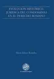 EVOLUCION HISTORIA-JURIDICA DEL CONDOMINIO EN