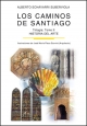 LOS CAMINOS DE SANTIAGO TRILOGIA TOMO II