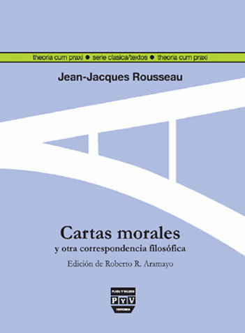 CARTAS MORALES Y OTRA CORRESPONDENCIA FILOSOFICA