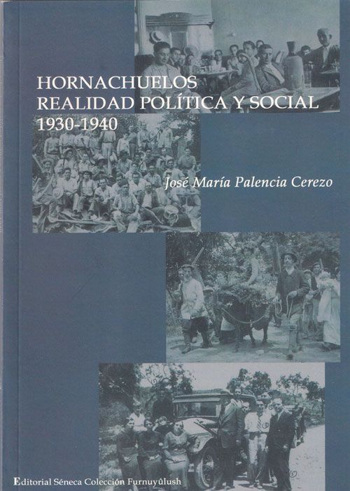 HORNACHUELOS: REALIDAD POLÍTICA Y SOCIAL. 1930-1940