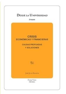 CRISIS ECONÓMICAS Y FINANCIERAS. CAUSAS Y SOLUC...