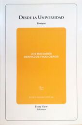 LOS MALVADOS DERIVADOS FINANCIEROS