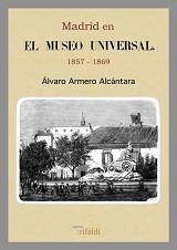 MADRID EN EL MUSEO UNIVERSAL 1857-1869