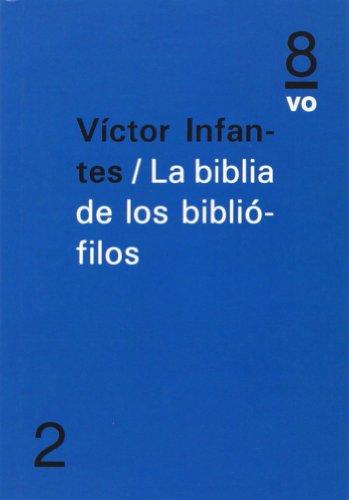 BIBLIA DE LOS BIBLIOFILOS, LA.8 VO 2