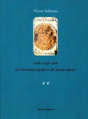 LUDO ERGO SUM.LA LITERATURA GRAFICA DEL