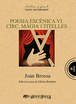 POESÍA ESCÉNICA VI: CIRC, MÁGIA I TITELLES