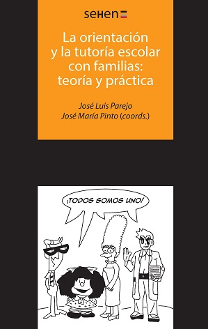 LA ORIENTACIÓN Y LA TUTORÍA ESCOLAR CON FAMILIAS: TEORÍA Y PRÁCTICA