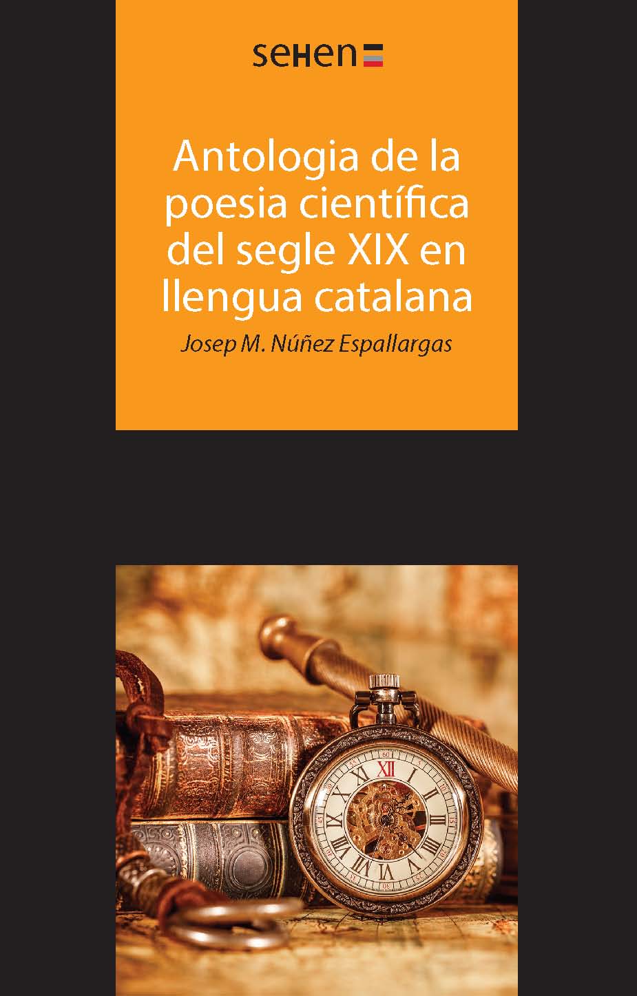 ANTOLOGIA DE LA POESIA CIENTÍFICA DEL SEGLE XIX EN LLENGUA CATALANA