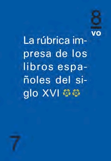 RUBRICA IMPRESA DE LOS LIBROS ESPAÑOLES DEL SIG...