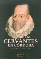 LA SOMBRA DE CERVANTES EN CORDOBA