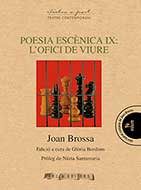 POESIA ESCÈNICA IX: L'OFICI DE VIURE