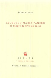 LEOPOLDO MARIA PANERO EL PELIGRO DE VIVIR DE NUEVO