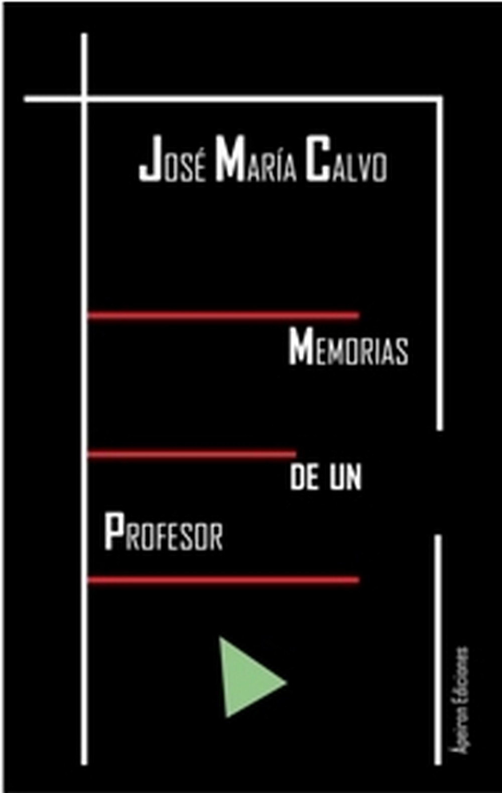 MEMORIAS DE UN PROFESOR