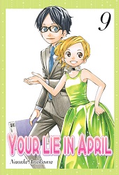 YOUR LIE IN APRIL VOL. 09