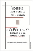 SOBRE LA NATURALEZA/ EL DESARROLLO DE UNA GRAMÁTICA METAFÍSICA