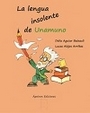 LA LENGUA INSOLENTE DE UNAMUNO