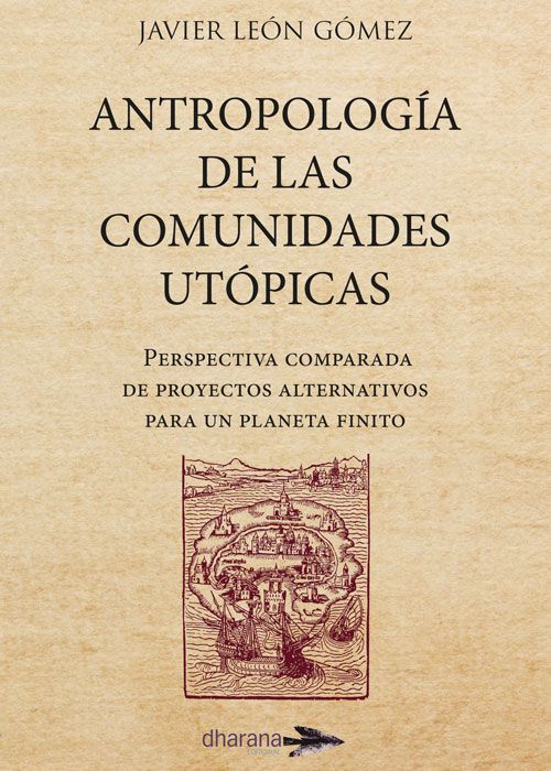 ANTROPOLOGÍA DE LAS COMUNIDADES UTÓPICAS