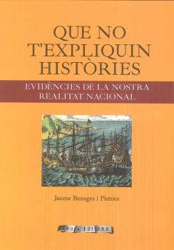 QUE NO T'EXPLIQUIN HISTÒRIES